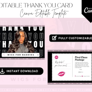 May include: A digital template for an editable thank you card. The design includes the text "EDITABLE THANK YOU CARD" and "Canva Editable Template". The card features a black and white design with a photo of a woman with long hair and the text "WIGS FOR BADDIES".