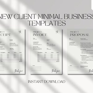 May include: Three minimalist business templates for a project receipt, invoice, and proposal. Each template has a black and white design with the words "Project Receipt", "Project Invoice", and "Project Proposal" at the top. The templates are designed to be used for new clients.