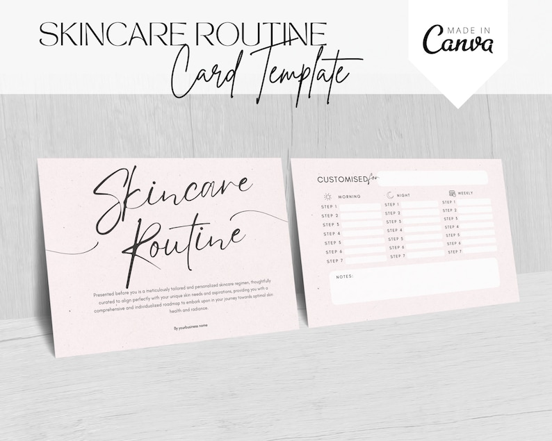 May include: A pink printable skincare routine card template with the text "Skincare Routine" in a handwritten font. The card is divided into three sections: Morning, Night, and Weekly. Each section has seven steps for a skincare routine.