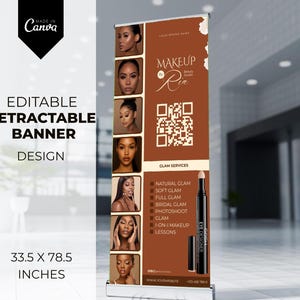 May include: A retractable banner design for a makeup studio. The banner is brown with the text "Makeup Rin" and features images of women with makeup. The banner is 33.5 x 78.5 inches and includes a QR code and a list of services.