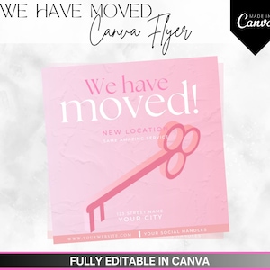 Puede incluir: Un folleto rosa de Canva con el texto "We have moved!" y un gráfico de llave. El folleto incluye el texto "New Location, Same Amazing Service" e información de contacto. Las palabras "Fully Editable in Canva" están en la parte inferior.