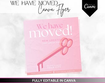 We Have Moved DIY New Location Flyer, New Address Business Relocating Social Media Post Template, New Location Alert Announcement Flyer