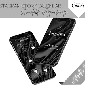 May include: Black and white digital calendar template for Instagram stories. The template features a black marble background with white text and hearts. The text says "Instagram Story Calendar Available Appointments" and "January 01.01 - 07.01" and "Book Now".