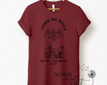 Under His Wings Christian Tshirt, unisex shirt, maroon desert scene, refuge in Christ, Psalm 91