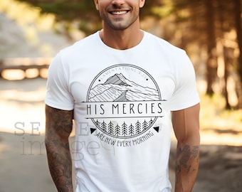 Popular Christian Verse SVG - His Mercies Are New Every Morning, Mountain landscape design for sublimation, men's or women's Bible shirt art