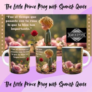 Little Prince Mug: "Time with Your Rose" Quote. Meaningful Gift for Book Lovers. Premium Ceramic, Gift-Ready Box. By Marckothya!