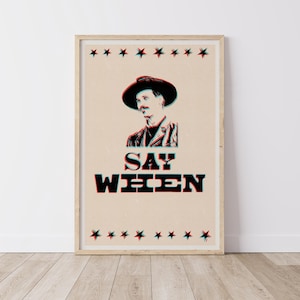 Say When Vertical Poster