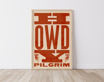 Howdy Pilgrim Poster 2