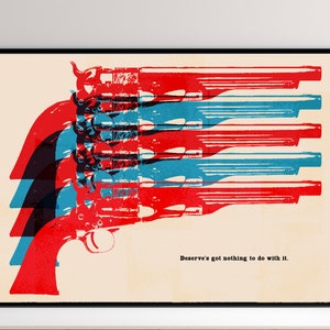 Deserve's Got Nothing To Do With It Poster Alt Color
