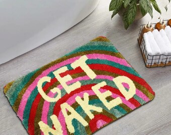 Tapis de bain amusant "Get Naked", tapis de salle de bain cool, cadeau d'intérieur fantaisie, décoration ludique