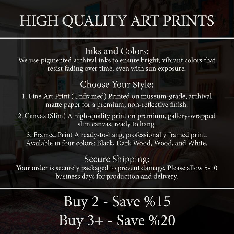May include: Text overlay on a background of framed art pieces. The text reads "HIGH QUALITY ART PRINTS" and details about inks, colors, and print styles, including framed prints in black, dark wood, wood, and white. Also includes information about secure shipping.