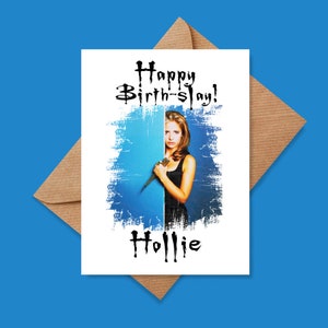 Buffy The Vampire Slayer Birthday Card, Personalised Birthday Card, Buffy, Halloween Birthday Card, Birthday Card