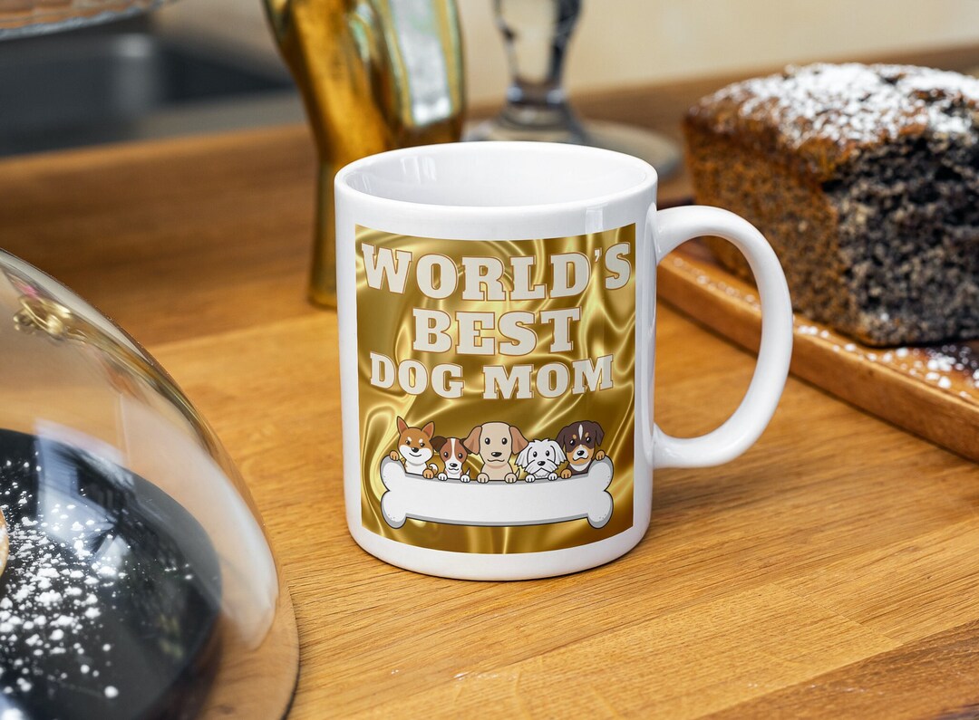 World's Best Dog Mom Mug, Dog Mom Mug, Mug for Dog Mom, Puppy Mom Mug