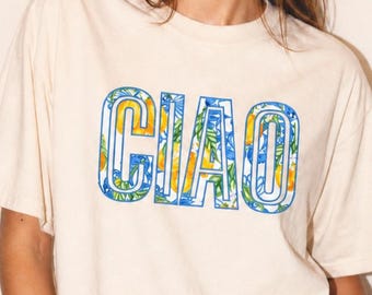 Ciao Shirt | Italienisches Reise-T-Shirt | Amalfiküste Ästhetik | Sommer Citrus Shirt | Zitrone Tee | Europäisches Urlaubs Outfit | Italien T-Shirt