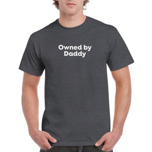 Eigendom van Daddy katoenen T-shirt