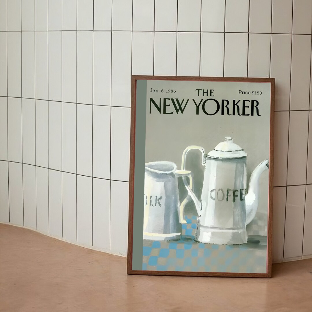 The New Yorker Coffee Cover New Yorker Coffee Poster Coffee Etsy