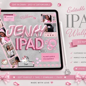 Puede incluir: Una plantilla digital editable de fondo de pantalla para iPad con temática rosa, texto estilo globo JENAY IPAD, marcos de fotos, un gráfico de Hello Kitty y el texto my soul is pink & very expensive, en una tableta con un lápiz óptico.