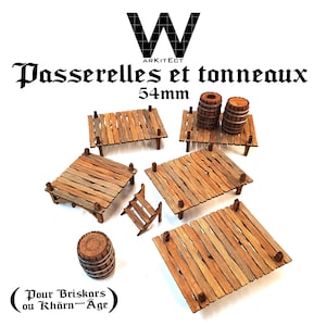May include: Wooden miniature bridges, barrels, and a small chair are arranged on a white surface. The text "Passerelles et tonneaux 54mm" is at the top, with additional text at the bottom. The bridges and barrels are made of wood.
