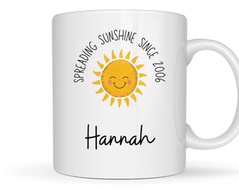 Personalized 20th Birthday Mug, Spreading Sunshine Since 2006, Custom Name Tea Lover Gift