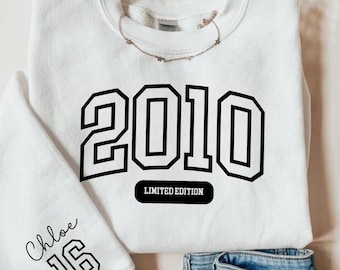 Custom Sweet 16 Birthday Tshirts  Sixteen Shirt for Girl, 16th Birthday Gift for Daughter, Sweet Sixteen Gift Personalized 2010 Sweatshirt