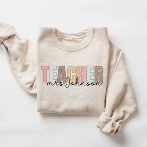 Custom Teacher Name Sweatshirt: Personalized Appreciation Gift