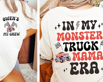 Custom Name Monster Truck Mama Shirt, In My Monster Truck Mom Era Shirt, Personalized Monster Truck Birthday Party Family Pit Crew Shirts