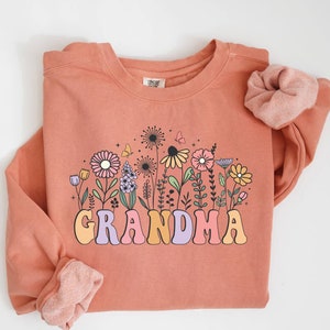 Comfort Colors Grandma Sweatshirt  Mother&#39;s Day Gift For Grandma Shirt Nani Gift Gigi Sweatshirt Grandma&#39;s Garden Sweater ,Granny Shirt Gift