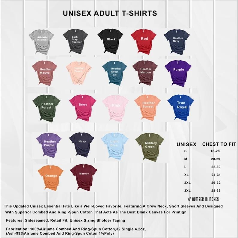 May include: A chart showing different colors of unisex adult t-shirts with a size chart for chest measurements in inches. The chart includes colors like heather mauve, heather forest, berry, true royal, light blue, military green, orange, and maroon.
