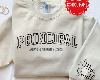 Personalized Principal Sweatshirt Gift Custom Principal Appreciation Gift Principal Teachers Appreciation Gifts, Principal Retirement Gift