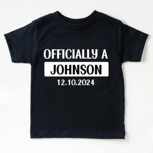 Custom Adoption Day Shirt, Officially Adopted Shirt, Personalized Adoption Day Shirt, Official Family Shirt, Adoption Gift Adopted Toddler