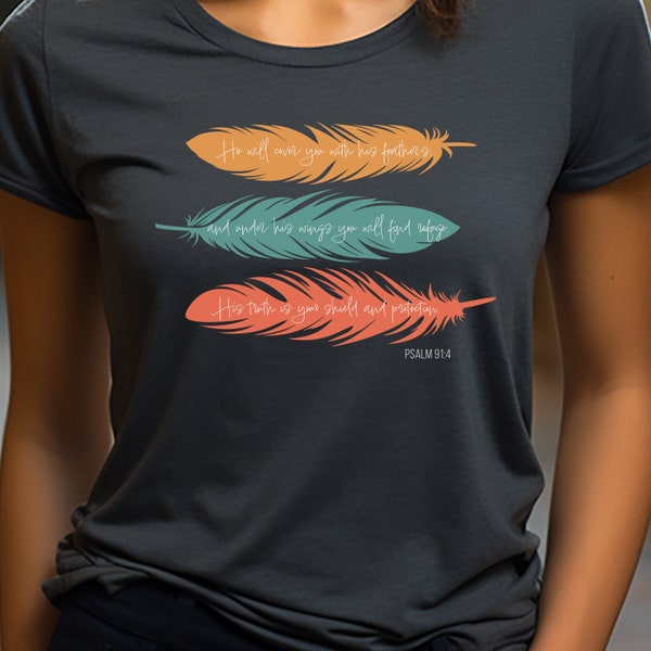 Women's Feather Shirt, Refuge Verse Tshirt, Psalm 91:4