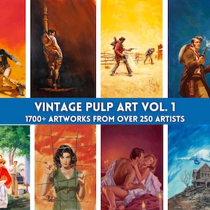 May include: A collection of vintage pulp art illustrations. The images feature cowboys, dramatic scenes, and romantic couples. The text reads "VINTAGE PULP ART VOL. 1" and "1700+ ARTWORKS FROM OVER 250 ARTISTS". The color palette includes reds, blues, and yellows.