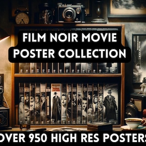 Colección de carteles de películas de cine negro digital / 964 archivos / Alta resolución 24 x 36 pulgadas a 300 ppp. Ilustraciones de películas clásicas vintage / Descarga digital
