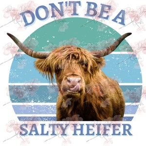 Salty Heifer Highland Cow PNG: Boho Sublimation (Digital Download)
