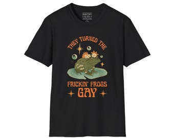 Gay Frogs Meme Shirt: Sarcastic Political Humor Tee