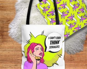 Pop Art Canvas Tote Bag: LGBT Pride Gift, "I Can't Even Think Straight"