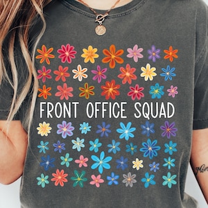Comfort Colors® Front Office Shirts, Administrative Assistant Tee, School Secretary T-shirt, Front Office Lady Shirt, School Admin Gift Tee
