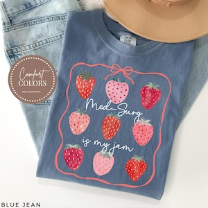 Med Surg Nurse Shirt, Cute Shirt for Medical Surgical Nurse, Birthday Gift, Nurse Appreciation Gift for Med-Surg Nurses, Nurse Shirts