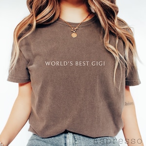 Comfort Colors® Gigi Shirt, Gigi T-Shirt, Gigi Tee, Cute Gigi Shirt, Gift for Gigi, Grandma Gift, Grandmother Shirt, Grandma Mimi Gigi Tee