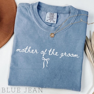 Mother of the Groom Shirt, Bridal Party Shirts, Bride Shirt, Bridesmaid Shirts, Bachelorette Party Shirts, Comfort Colors Mom of the Bride