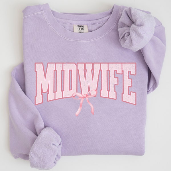 Pink  Midwife Sweatshirt, Maternity Sweatshirts, Nurse Midwife Gift, Home Birth Gifts, Student Midwife Sweaters, Pregnancy Sweater Crewneck