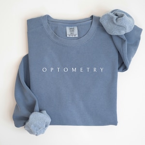 Comfort Colors Optometry Shirt/Sweatshirt, Ophthalmologist Shirt, Optometry Graduation Gift, Optometrist Gift, Ophthalmology Tech Tshirt Tee