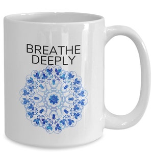 Inspirational Ceramic Coffee Mug-yoga- meditation- breathing