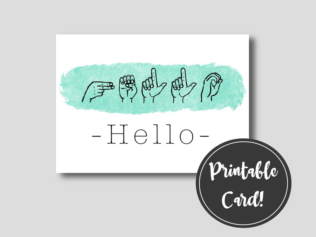 ASL Hello Card, Printable Sign Language Card (digital Download) - Etsy ...