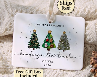 Kindergarten Teacher Ornament 2026, Teacher Ornament Gift, The Year I Became a Kindergarten Teacher Keepsake, New Teacher Gift with Name