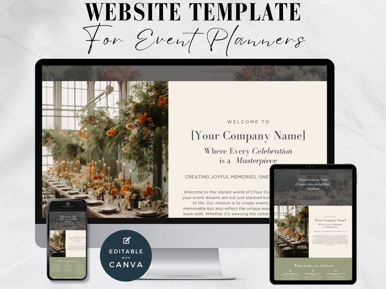 May include: Website template for event planners, featuring a desktop computer, tablet, and phone mockup displaying a website design with a floral arrangement and the text "Welcome to [Your Company Name] Where Every Celebration is a Masterpiece". The template is editable with Canva.