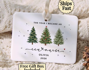 ICU Nursing Ornament, ICU Nursing Gift, The Year I Became an ICU Nurse Keepsake, New Nurse Christmas Present with Name, Ceramic Decor