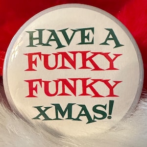 Have a Funky Funky Weihnachten Weihnachten 2.25 ”Button, Schlüsselbund oder Magnet! NKOTB New Kids on the Block!