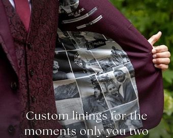 May include: Burgundy suit jacket with a paisley vest and custom photo-printed lining. The text on the image reads: "Custom linings for the moments only you two understand."