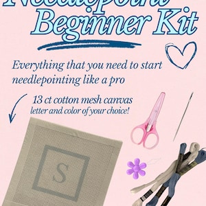 May include: Needlepoint Beginner Kit with a light pink background. The kit includes a 13 ct cotton mesh canvas, scissors, needle, embroidery floss, and a carrier zipper pouch. The canvas has a letter "S" in a square.